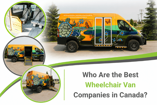 Best wheelchair van companies in Canada